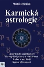 Martin Schulman: Karmická astrologie