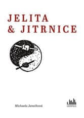 Michaela Janečková: Jelita &amp; jitrnice