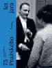 Svatava Barančicová;kol.: 75 let Pražského jara