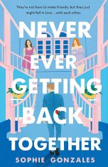 Sophie Gonzales: Never Ever Getting Back Together