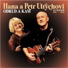 Petr Ulrich;Hana Ulrychová: Odkud a kam / To nejlepší 1969-2022