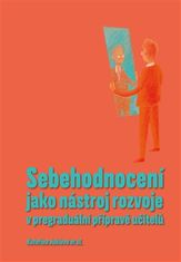 Sebahodnotenie ako nástroj rozvoja v pregraduálnej príprave učiteľov - Kateřina Juklová