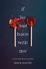 Laura Nowlin: If He Had Been with Me