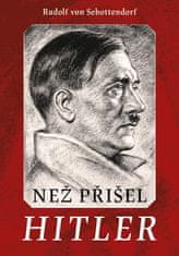 Sebottendorff Rudolf von: Než přišel Hitler