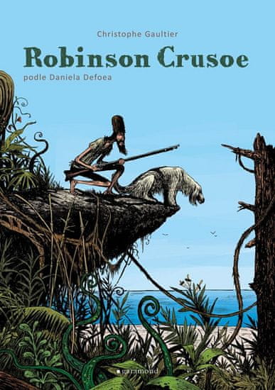 Daniel Defoe: Robinson Crusoe