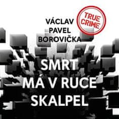 Smrť má v ruke skalpel - Václav Pavel Borovička CD