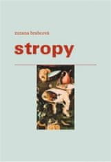 Zuzana Brabcová: Stropy