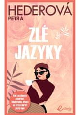 Petra Hederová: Zlé jazyky