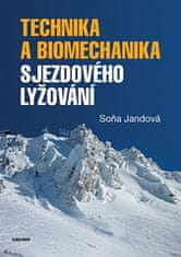 Technika a biomechanika zjazdového lyžovania - Soňa Jandová