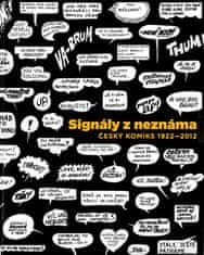 Pavel Kořínek: Signály z neznáma - Český komiks 1922–2012