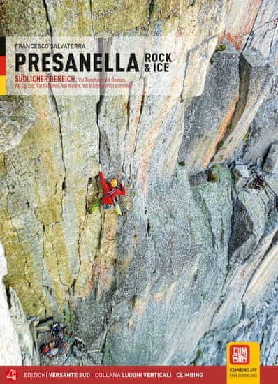 Versante Sud Lezecký sprievodca PRESANELLA ROCK & ICE