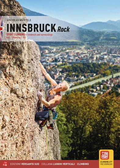 Versante Sud Lezecký sprievodca INNSBRUCK Rock anglická verze