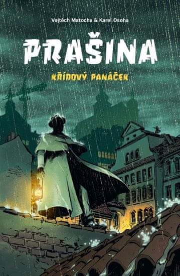 Prašina: Kriedový panáčik / Súborné vydanie