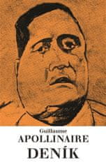 Denník - Guillaume Apollinaire