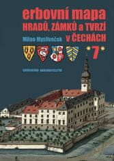 Erbová mapa hradov, zámkov a tvrzí v Čechách 7 - Milan Mysliveček