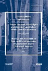 Súpis pamiatok umeleckých a historických v politickom okrese Český Krumlov - Jana Marešová 3x kniha