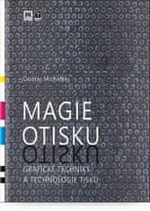 Mágia odtlačku - Grafické techniky a technológie tlače