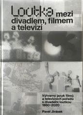 Bábka medzi divadlom, filmom a televíziou - Pavel Jirásek