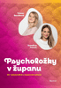 Tereza Beníčková: Psycholožky v županu - 10x neformálně o duševním zdraví