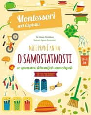 Chiara Piroddiová: Moje první kniha o samostatnosti - se spoustou úžasných samolepek