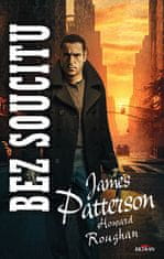 James Patterson: Bez soucitu