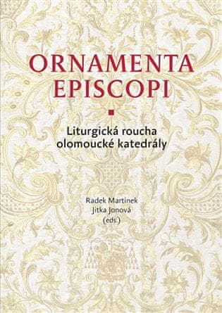 Ornamenta episcopi - Radek Martinek