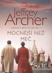 Jeffrey Archer: Mocnější než meč