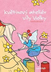 Kvetinový ateliér víly Violky