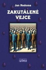 Jan Nedoma: Zakutálené vejce