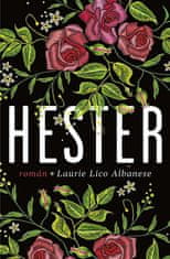 Laurie Lico Albanese: Hester