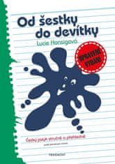 Lucie Honsigová: Od šestky do devítky