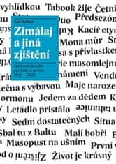 Jan Mattuš: Zimálaj a jiná zjištění - Jazykové sloupky pro Lidové noviny 2016 - 2023