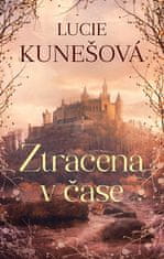 Lucie Kunešová: Ztracena v čase