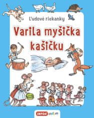 Varila myšička kašičku - Ľudové riekanky