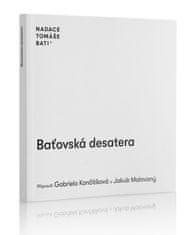 Gabriela Končitíková: Baťovská desatera