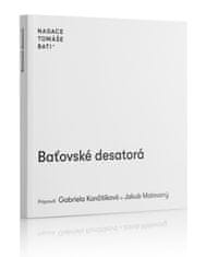 Gabriela Končitíková: Baťovské desatorá