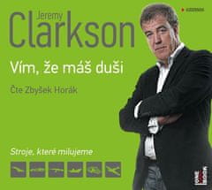 Jeremy Clarkson - Viem, že máš dušu - CDmp3 (Číta Zvyšok Horák)