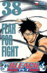 Tite Kubo: Bleach 38: Fear For Fight