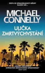 Michael Connelly: Ulička zmrtvýchvstání