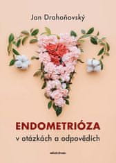 Jan Drahoňovský: Endometrióza v otázkách a odpovědích