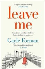 Gayle Formanová: Leave Me