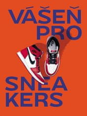 Alexandre Pauwels: Vášeň pro sneakers