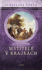 Jaroslava Černá: Mstitelé v krajkách