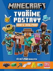 Minecraft - Tvoříme postavy - Knížka se samolepkami