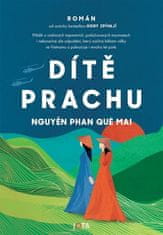 Nguyen Phan Que Mai: Dítě prachu