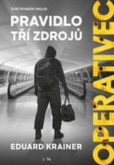 Eduard Krainer: Operativec - Pravidlo tří zdrojů