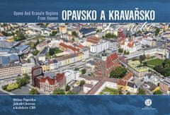 Milan Paprčka: Opavsko a Kravařsko z nebe