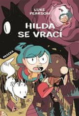 Luke Pearson: Hilda se vrací - Hilda a Ptačí slavnost, Hilda a černý pes