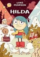 Luke Pearson: Hilda - Hilda a troll, Hilda a půlnoční obr