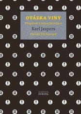 Karl Jaspers: Otázka viny - Příspěvek k německé otázce